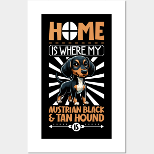 Home is with my Austrian Black and Tan Hound Posters and Art